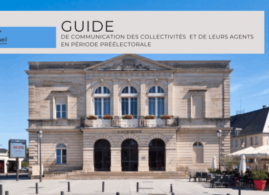 Elections municipales 2026 comment communiquer communes et élus restrictions