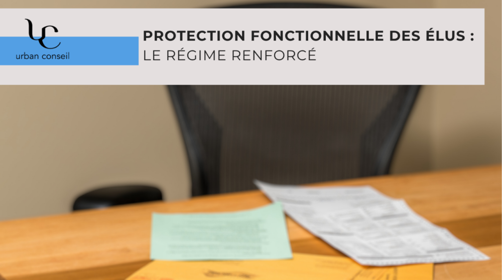 Atteintes et menaces contre un élu : quelle protection fonctionnelle ?